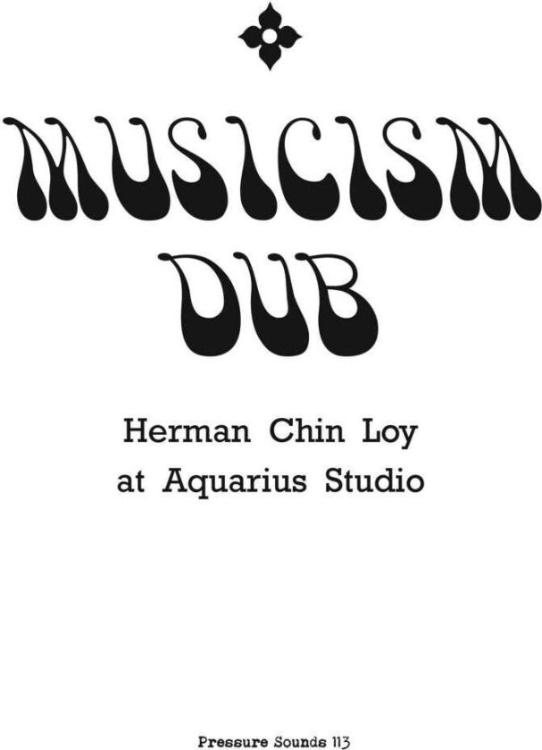 Herman Chin Loy Musicism Dub LP/Vinyl
