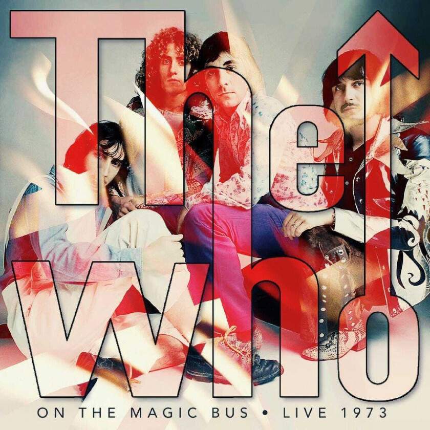 The Who On The Magic Bus Live 1973 CD
