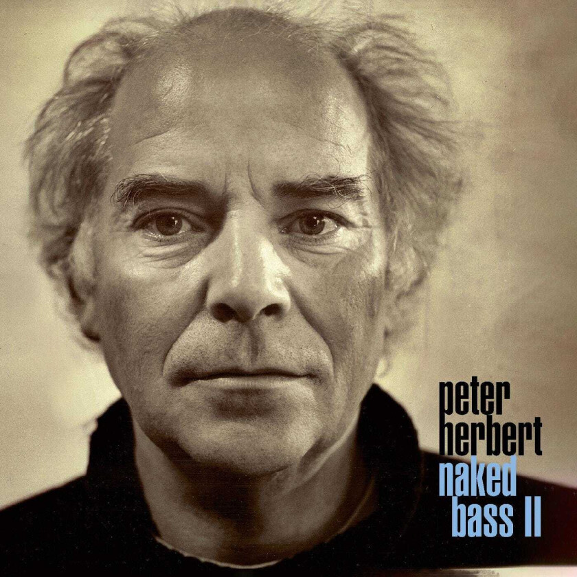 Peter Herbert Naked Bass II LP/Vinyl