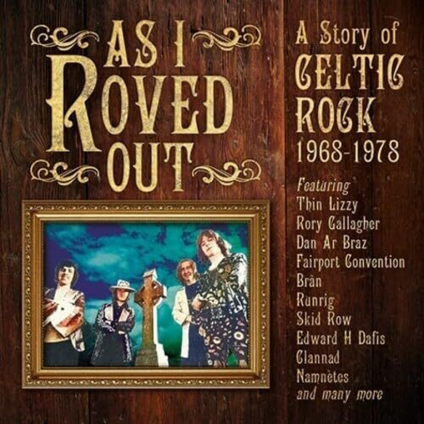 Diverse Rock As I Roved Out: A Story Of Celtic Rock 19681978 CD