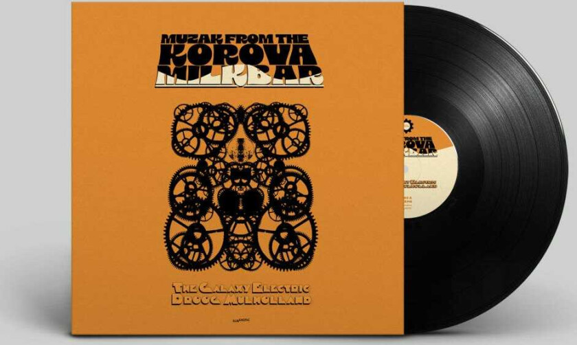 The Galaxy Electric, Droog Mulholland Muzak From The Korova Milkbar LP/Vinyl