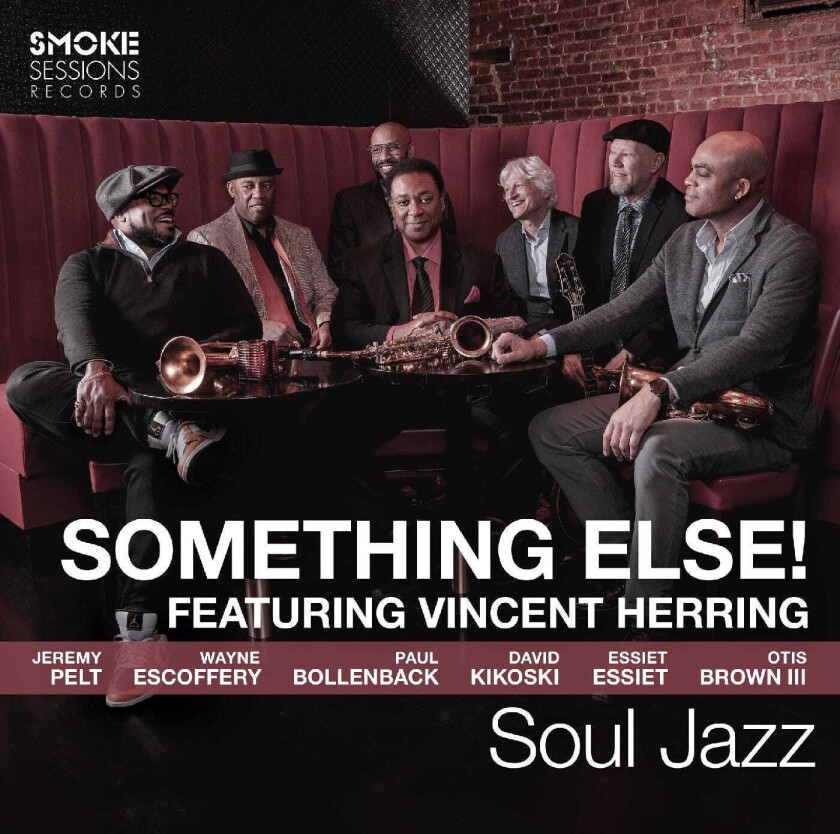 Vincent Herring, Something Else!  Soul Jazz  CD