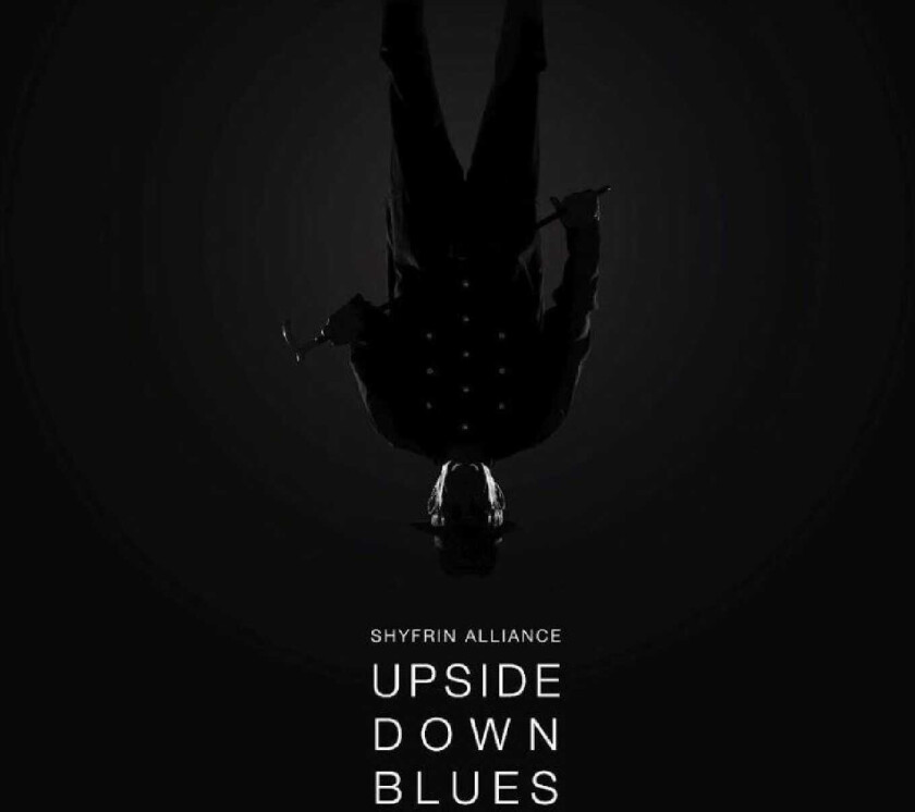 Shyfrin Alliance Upside Down Blues LP/Vinyl