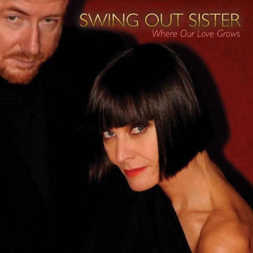 Swing Out Sister Where Our Love Grows LP/Vinyl