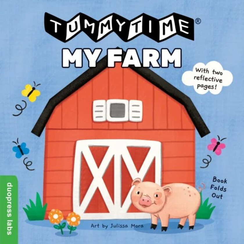 TummyTime (R): My Farm av duopress labs