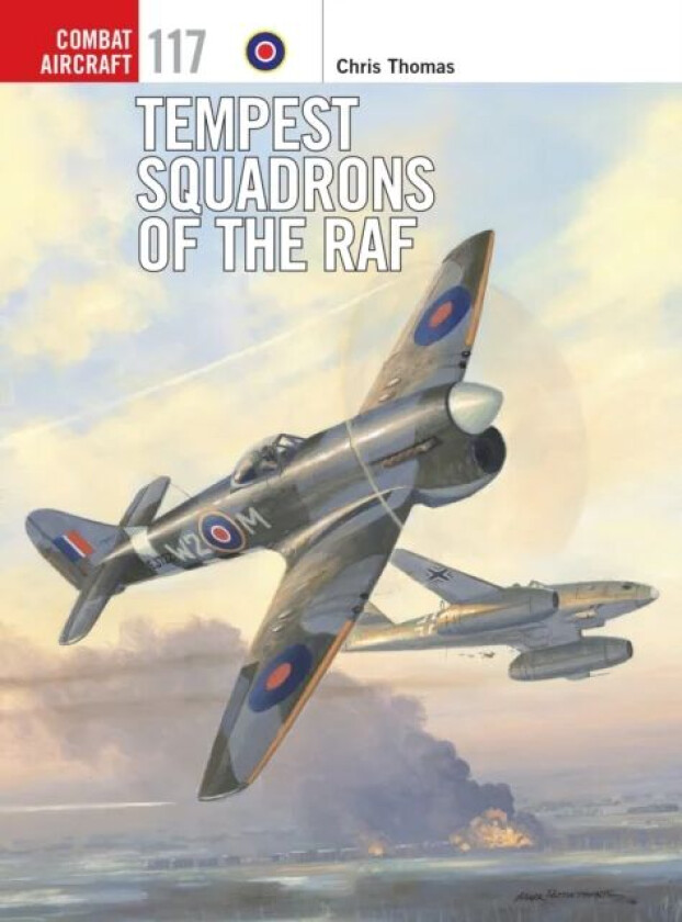 Tempest Squadrons of the RAF av Chris (Author) Thomas