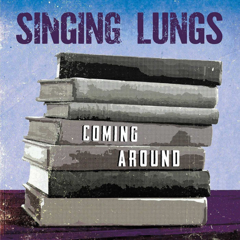 Singing Lungs Coming Around LP/Vinyl