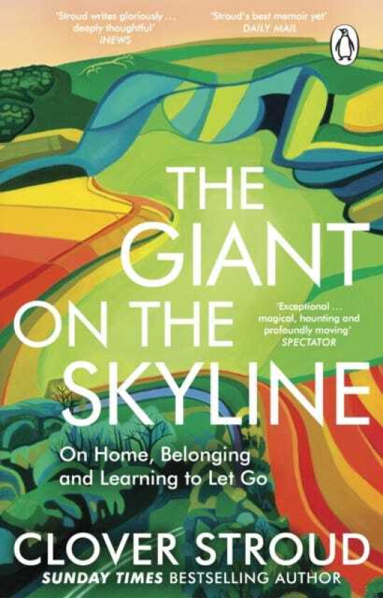The Giant on the Skyline On Home, Belonging and Learning to Let Go