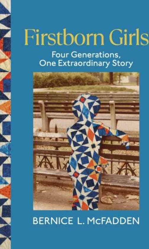 Firstborn Girls Four Generations, One Extraordinary Story