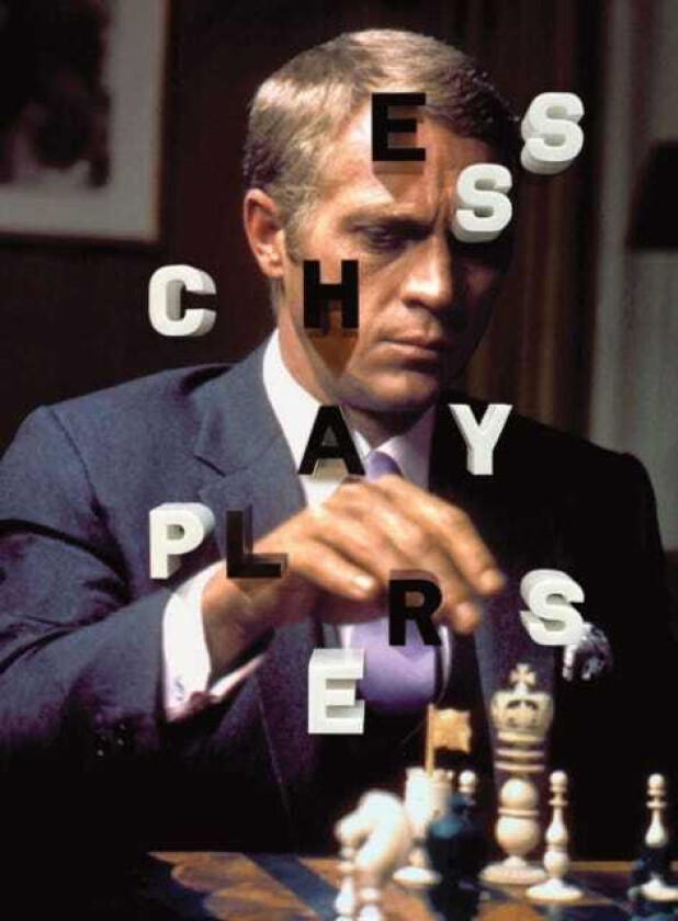 Chess Players From Charlie Chaplin to WuTang Clan