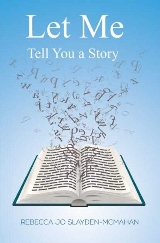 Let Me Tell You a Story