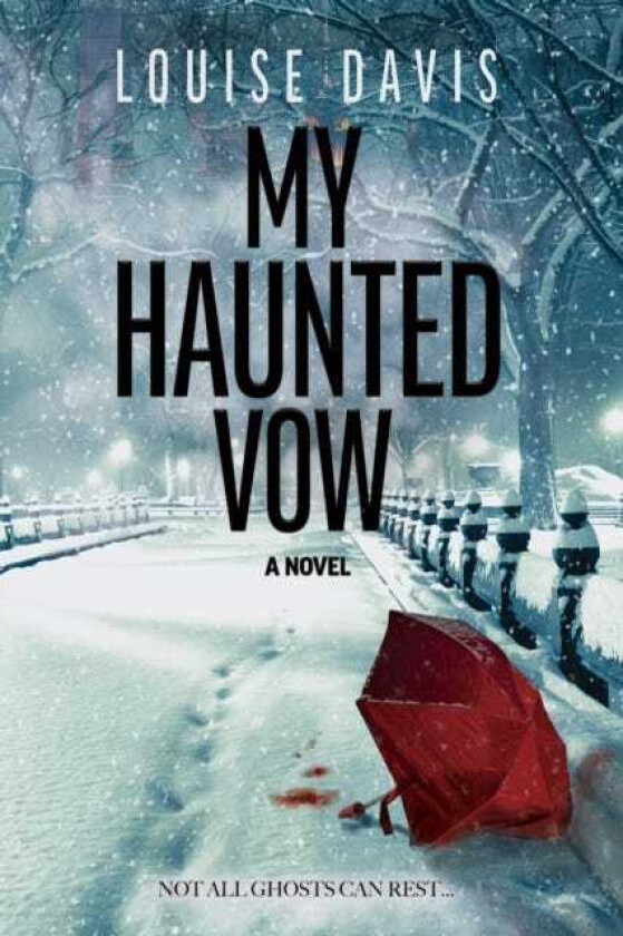 My Haunted Vow A Novel