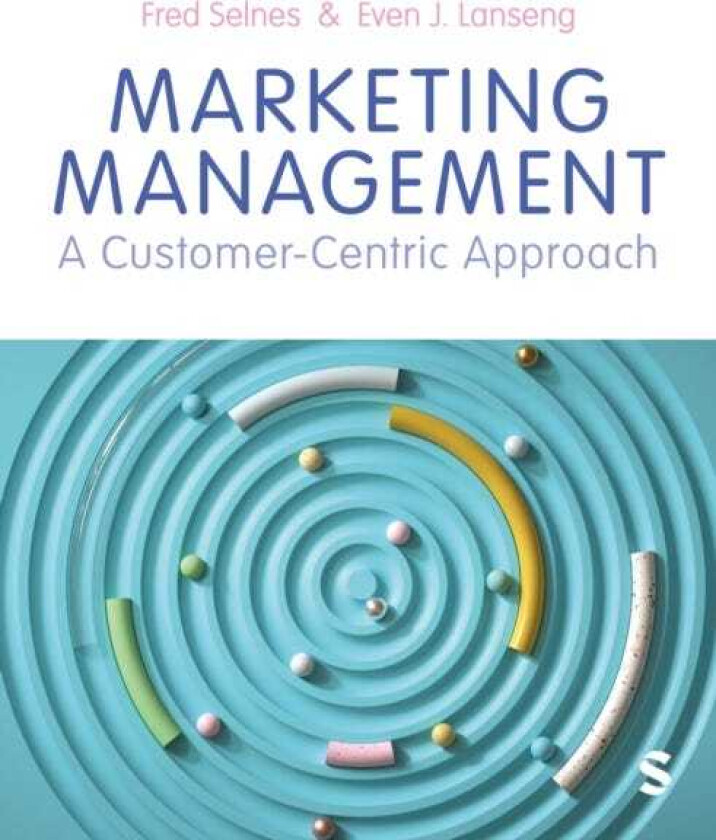 Marketing Management A CustomerCentric Approach