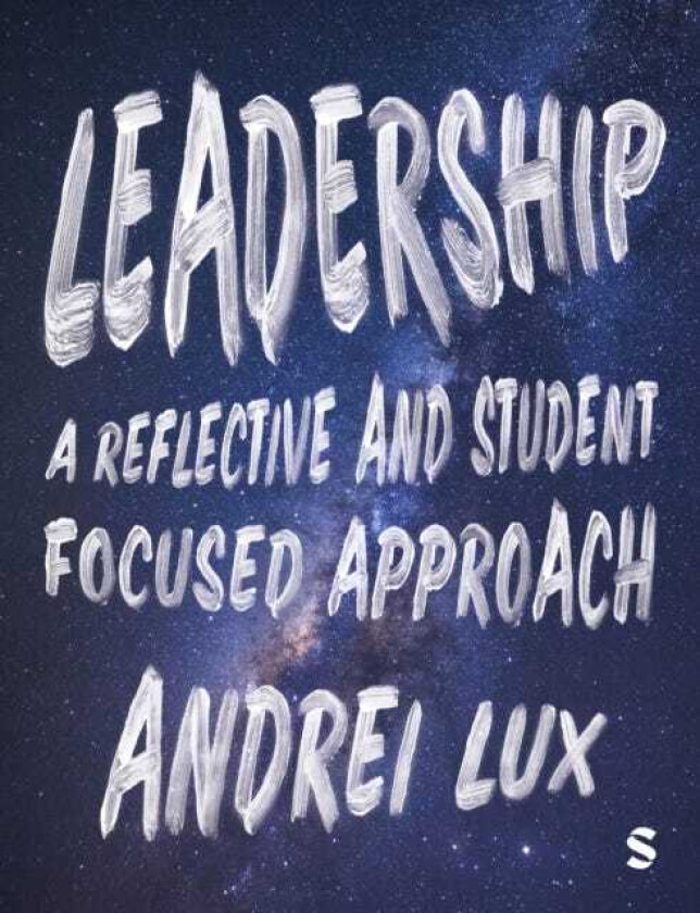 Leadership A Reflective and Student Focused Approach