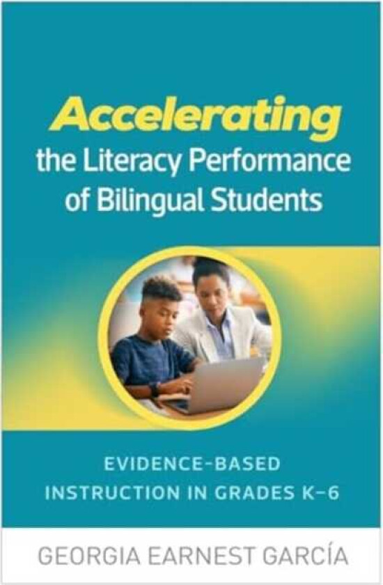 Accelerating the Literacy Performance of Bilingual Students EvidenceBased Instruction in Grades K6