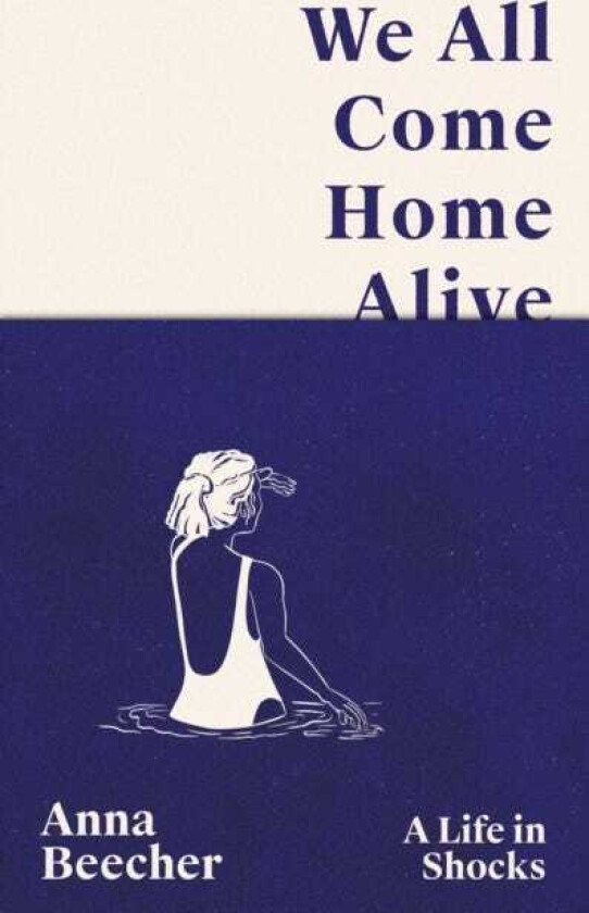We All Come Home Alive