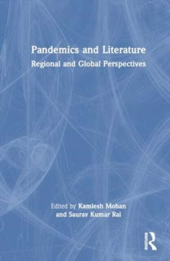 Pandemics and Literature Regional and Global Perspectives