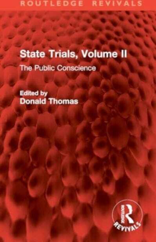 State Trials, Volume II  The Public Conscience