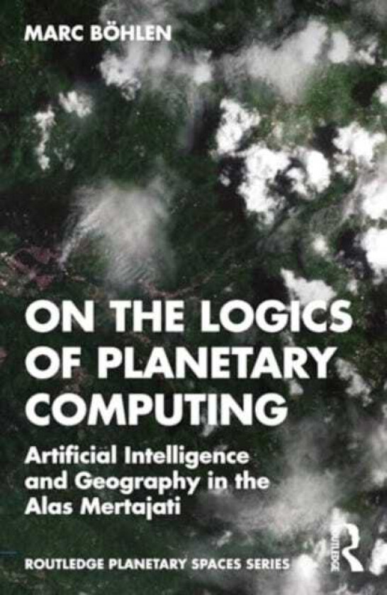 On the Logics of Planetary Computing Artificial Intelligence and Geography in the Alas Mertajati