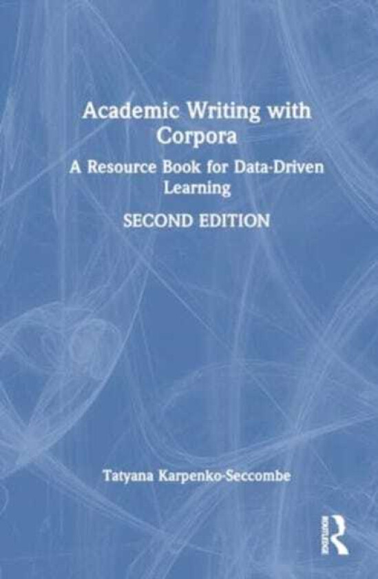Academic Writing with Corpora A Resource Book for DataDriven Learning