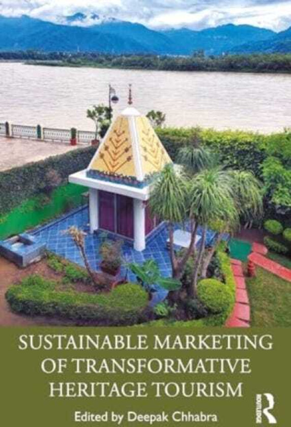 Sustainable Marketing of Transformative Heritage Tourism