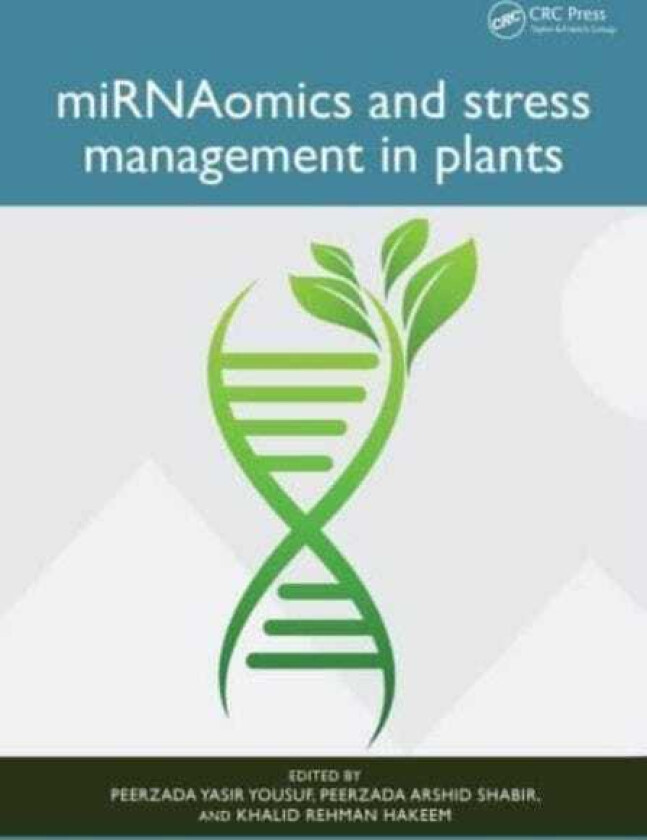 miRNAomics and Stress Management in Plants