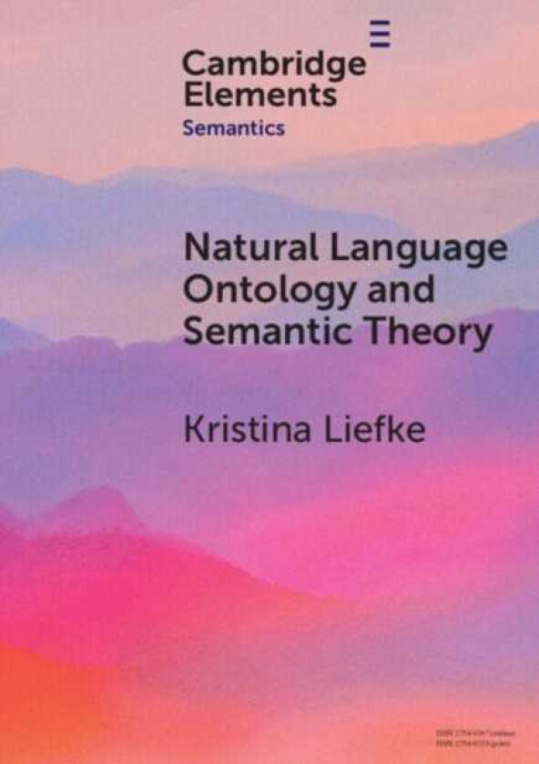 Natural Language Ontology and Semantic Theory