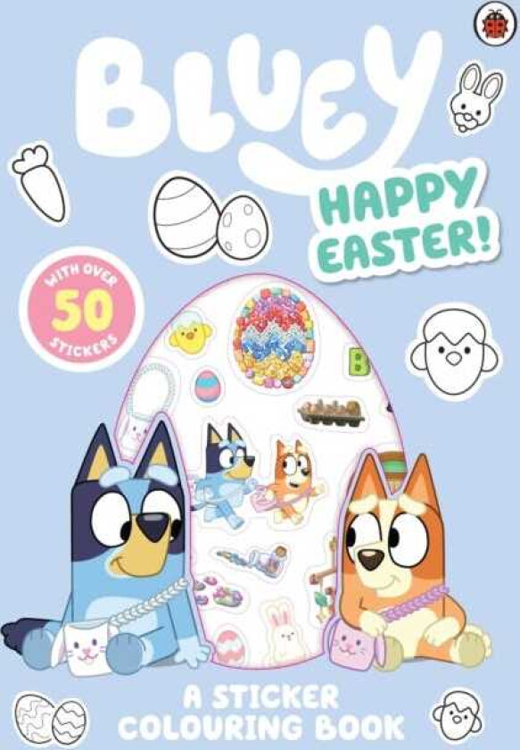 Bluey: Happy Easter! A Sticker Colouring Book
