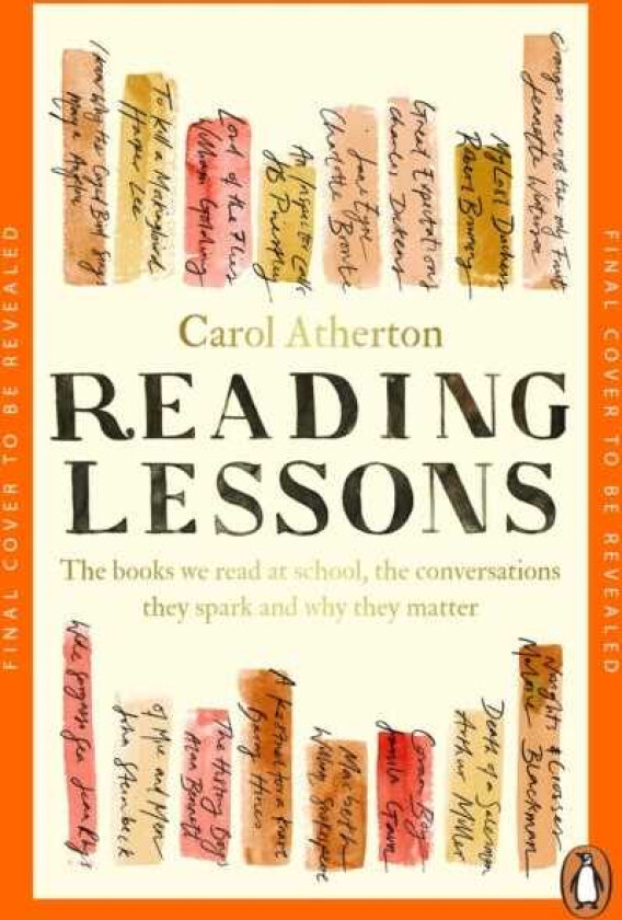 Reading Lessons An English Teacher’s Love Letter to the Books that Shape Us