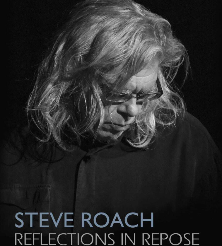 Steve Roach Reflections In Repose CD