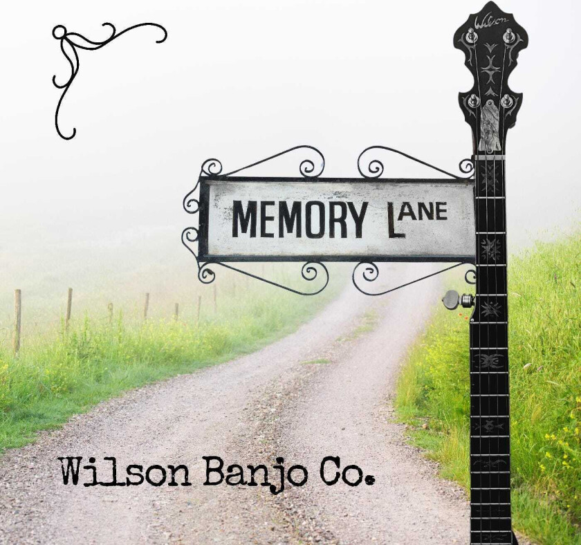 Wilson Banjo Co. Memory Lane CD