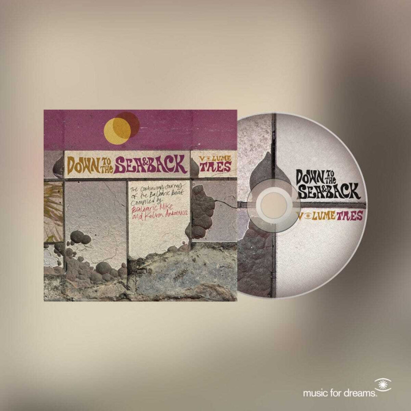 Diverse Artister Down To The Sea & Back Volume Tres: The Continuing Journey of the Balearic Beat CD