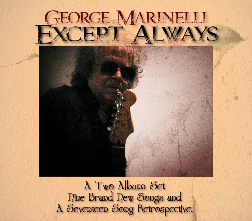 George Marinelli Except Always CD