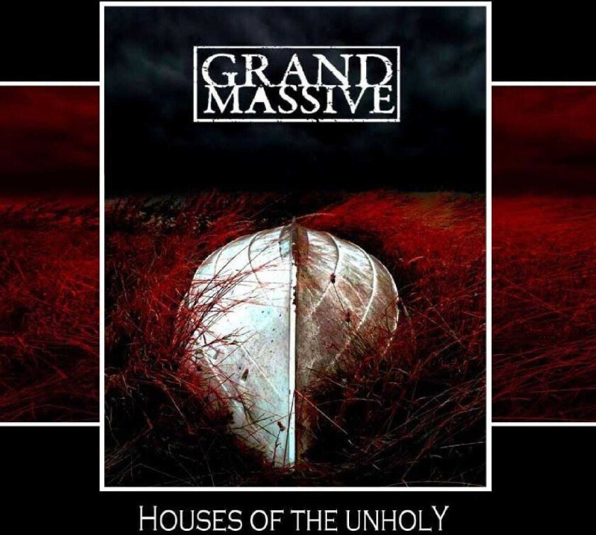 Grand Massive  Houses Of The Unholy  CD