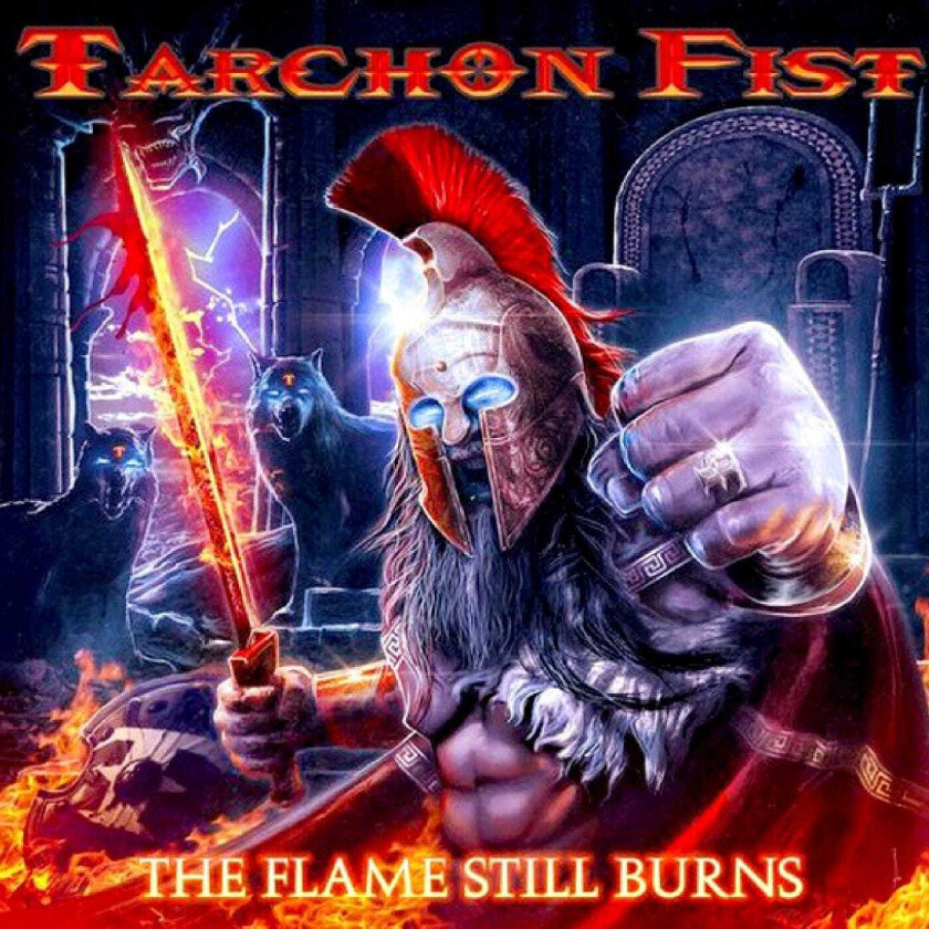 Tarchon Fist The Flame Still Burns CD