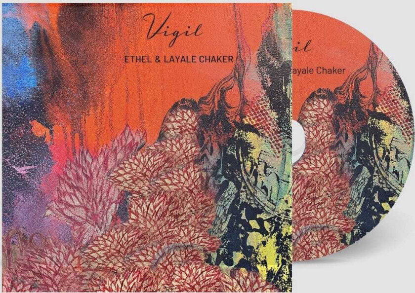 Ethel, Layale Chaker  Vigil  CD