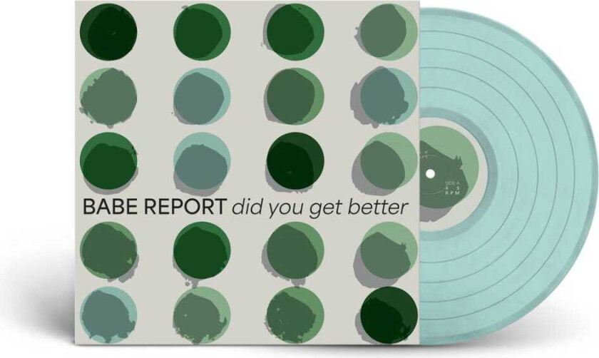 Babe Report Did You Get Better LP/Vinyl