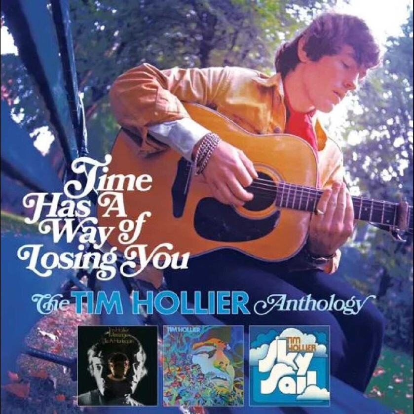 Tim Hollier Time Has A Way Of Losing You: The Tim Hollier Anthology CD
