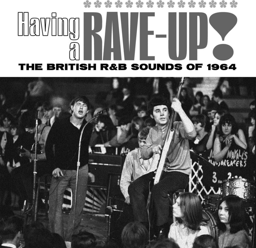 Diverse Artister Having A Rave Up! The British R&B Sounds Of 1964 CD
