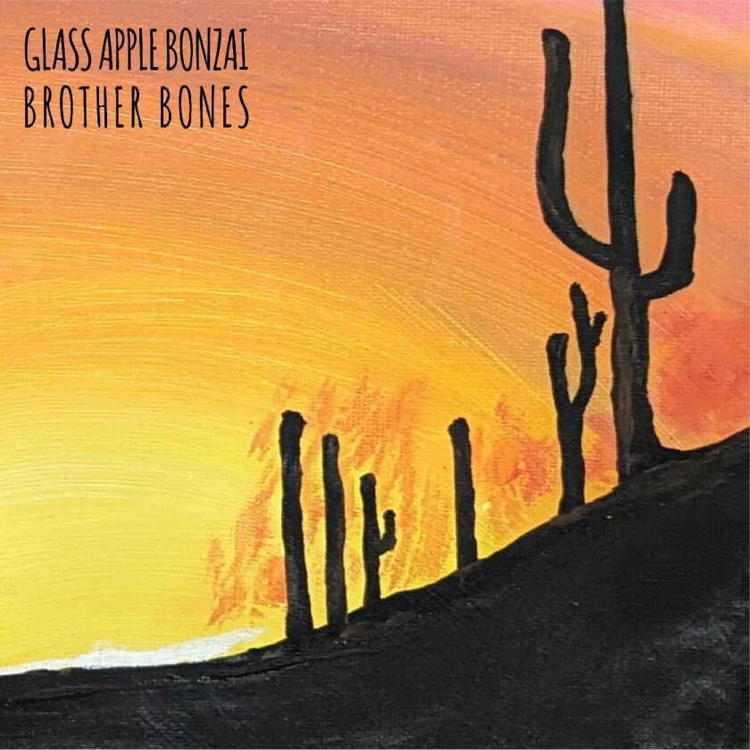 Glass Apple Bonzai  Brother Bones  CD