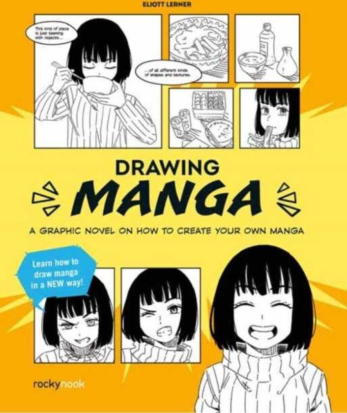 Drawing Manga A Graphic Novel Guide on How To Create Your Own Manga