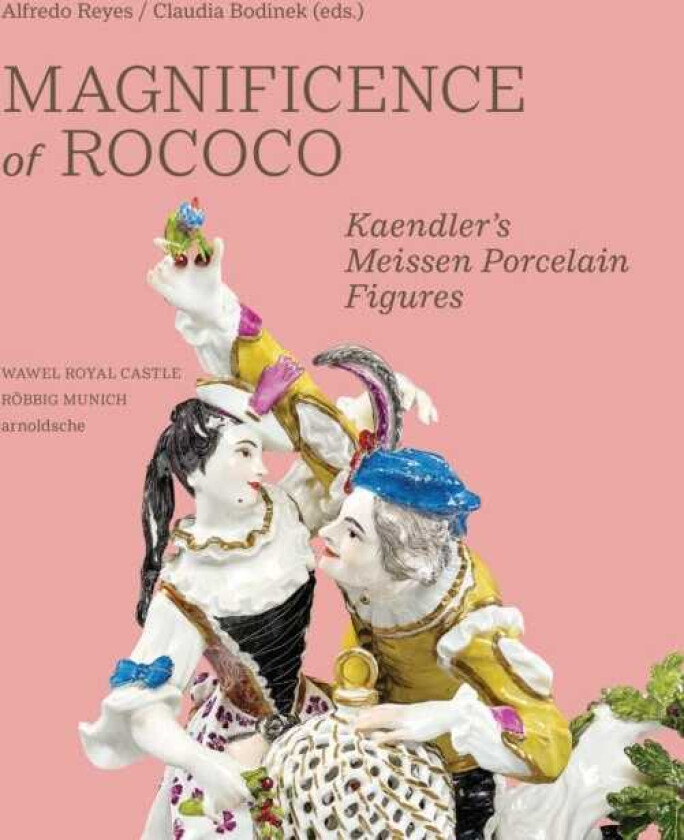 Magnificence of Rococo Kaendler’s Meissen Porcelain Figures