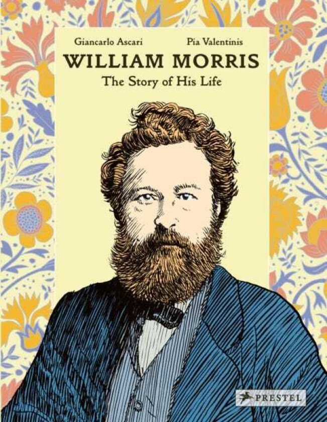 William Morris The Story of His Life