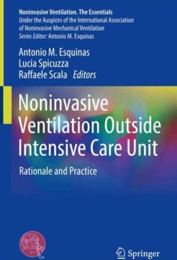 Noninvasive Ventilation Outside Intensive Care Unit Rationale and Practice