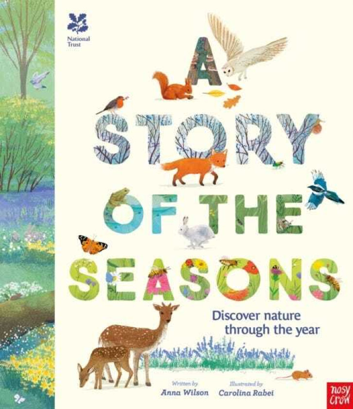 National Trust: A Story of the Seasons  Discover nature through the year