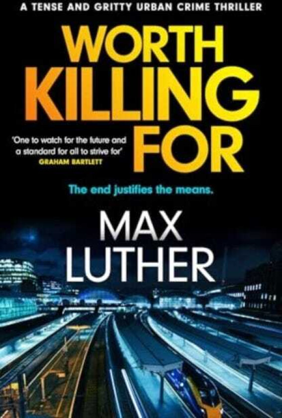 Worth Killing For A pulsepounding action packed thriller