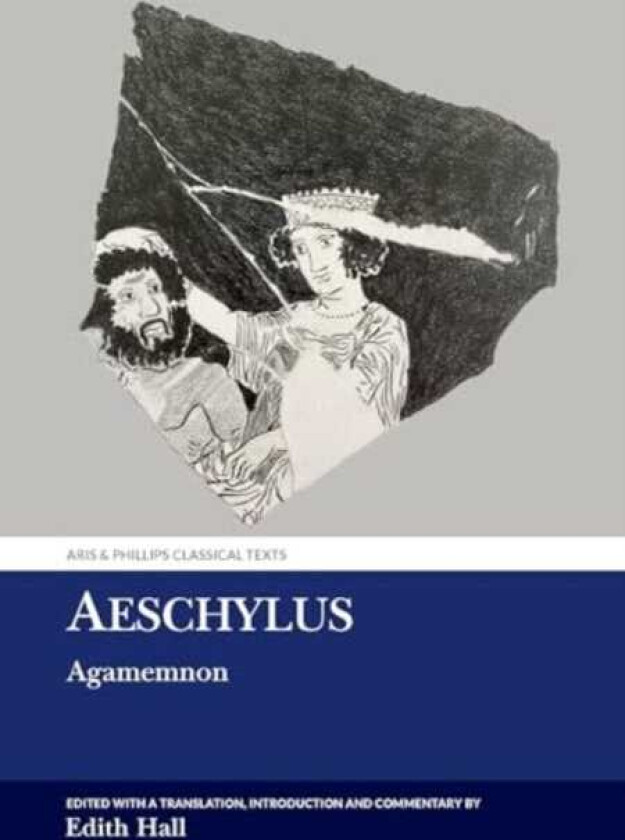 Aeschylus: Agamemnon