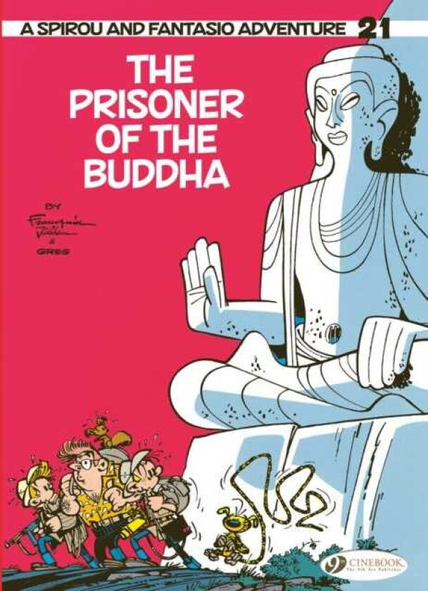 Spirou & Fantasio Vol 21: The Prisoner of the Buddha
