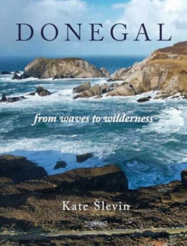 Donegal From Waves to Wilderness