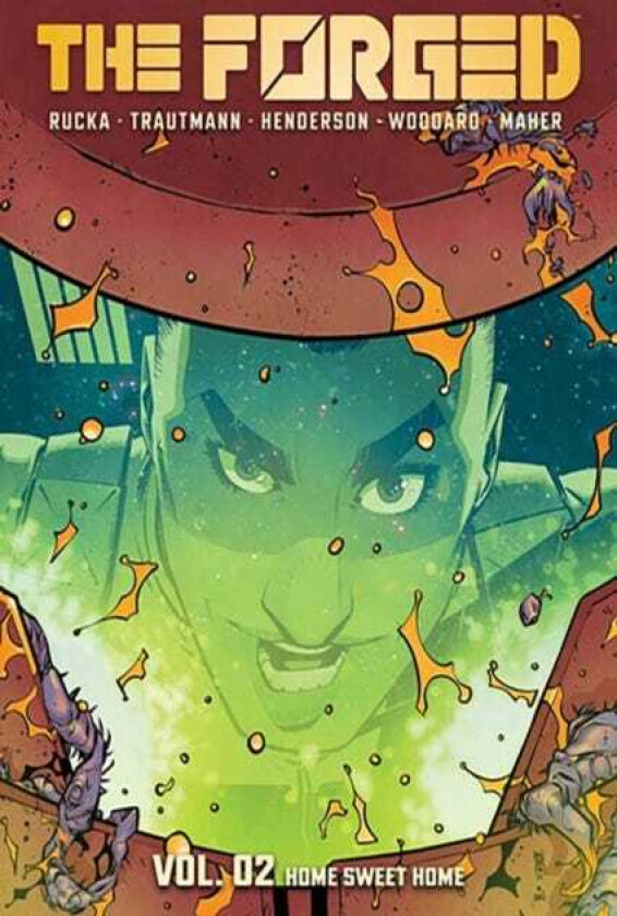 The Forged Volume 2: Home Sweet Home